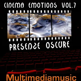 Cinema Emotions, Vol. 7 (Presenze oscure - Dark Presence) by Scene