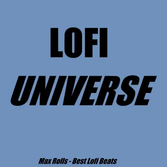 LoFi Chill Universe by Max Rolls