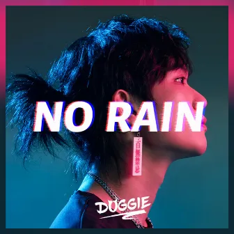 No Rain by Doggie