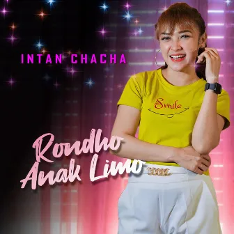 RONDHO ANAK LIMO by Intan Chacha