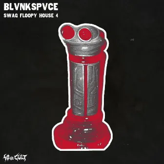 Swag Floopy House 4 by BLVNKSPVCE