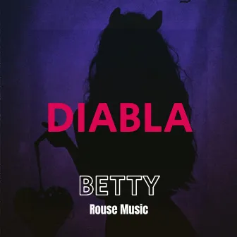 Diabla by Rouse Music