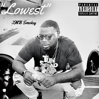 Lowest by TMB Smokey