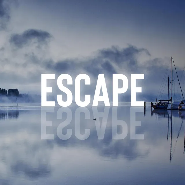 Escape