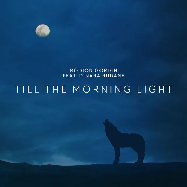 Till The Morning Light - Radio Edit