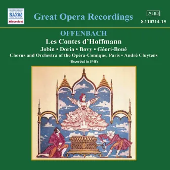 Offenbach: Tales of Hoffmann (The) (Opera-Comique) (1948) by Paris Opera-Comique Orchestra