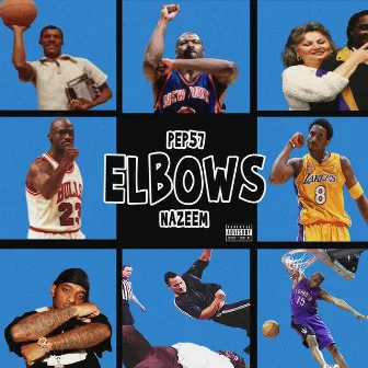 ELBOWS by PEP57