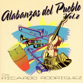 Alabanzas Del Pueblo 2 by Ricardo Rodriguez