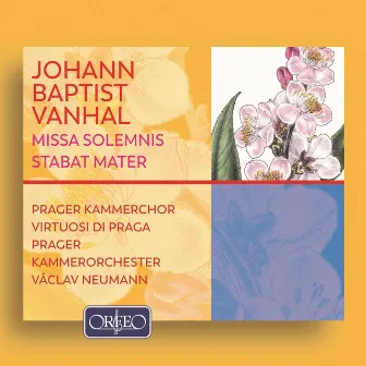 Vanhal: Missa Solemnis in E-Flat Major, Stabat Mater in F Major & Symphony in D Major, Bryan D4 by Prager Kammerorchester