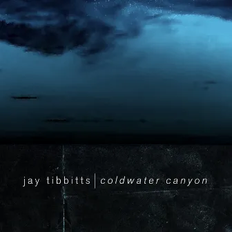 Coldwater Canyon by Jay Tibbitts