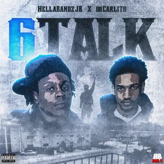 6 Talk by Hellabandz Jb