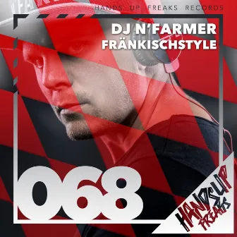 Fränkischstyle by DJ N'Farmer