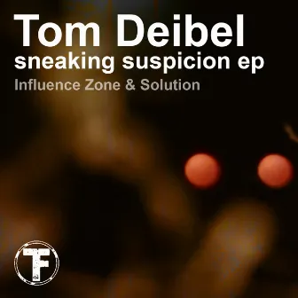 Sneaking Suspicion by Tom Deibel