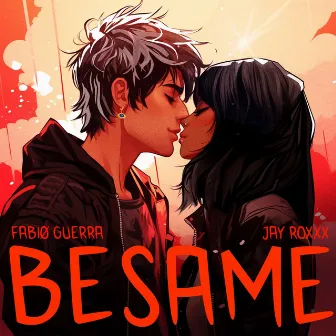 Besame by Jay Roxxx