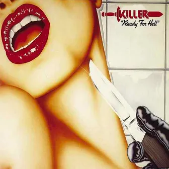 Ready for Hell by Killer