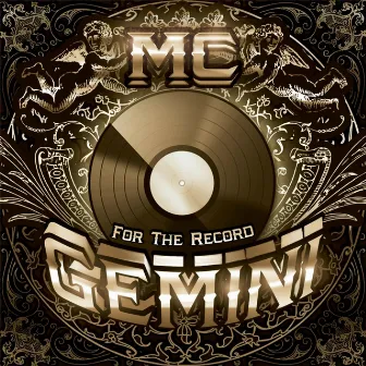 For the Record by mc gemini