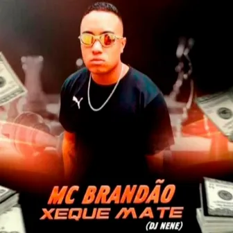 Xeque Mate by MC Brandão