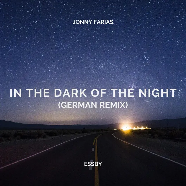 In the Dark of the Night - German Remix