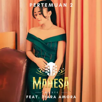 Pertemuan 2 by Mahesa Music