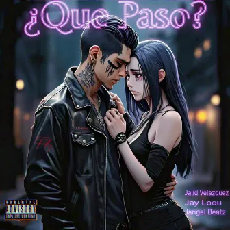 Que Paso? by Jalid Velazquez