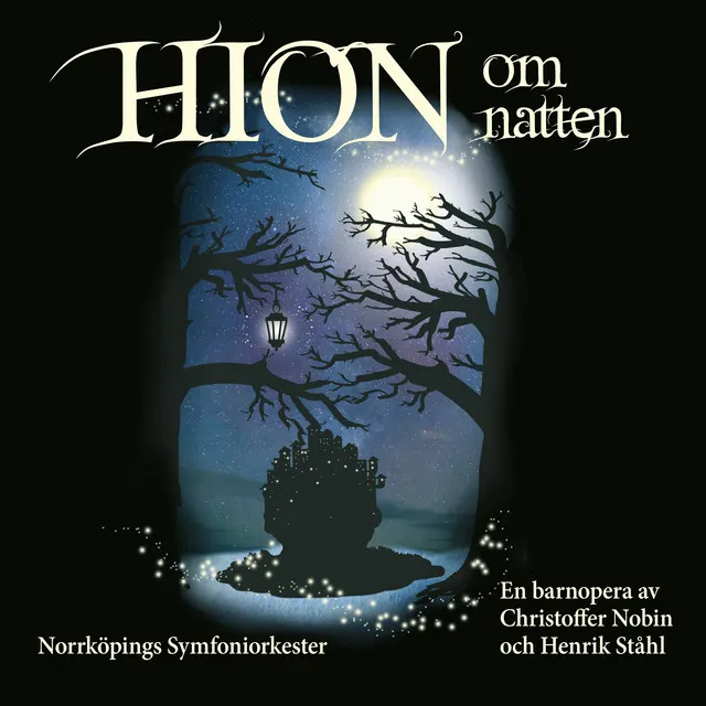 Hion om natten: Han som svek dig