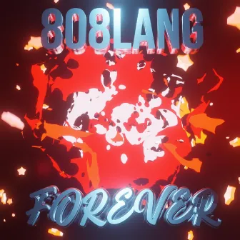 808LANG FOREVER by Unknown Artist