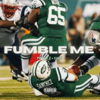 Fumble Me by Peter Z