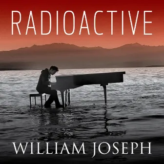 Radioactive by William Joseph