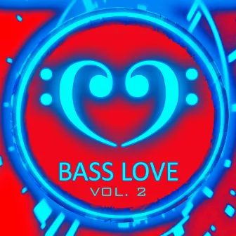 Bass Love, Vol. 2 by Dj Peluka