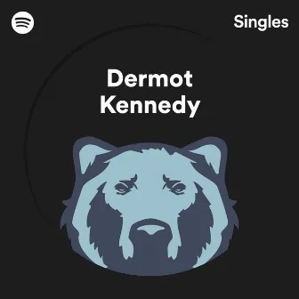 Spotify Singles by Dermot Kennedy