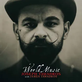 World Music by Joseph Tawadros