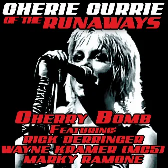 Cherry Bomb by Cherie Currie