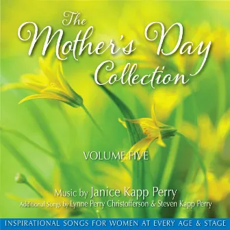 The Mother's Day Collection, Vol. 5 by Lynne Perry Christofferson