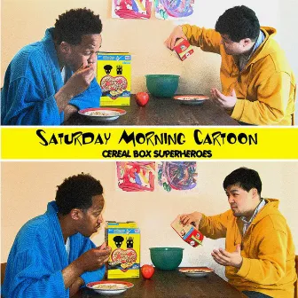 Cereal Box Superheroes (feat. Jonnie Storm & Nitro Fresh) by Saturday Morning Cartoon