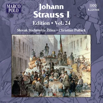 Johann Strauss I Edition, Vol. 24 by Slovak Sinfonietta, Zilina