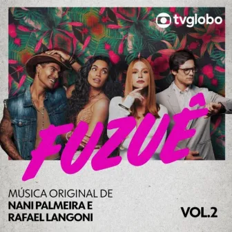 Fuzuê (Música Original de Nani Palmeira e Rafael Langoni), Vol. 2 by Nani Palmeira