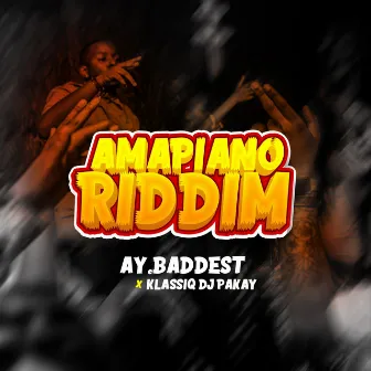 Amapiano Riddim by AY Baddest