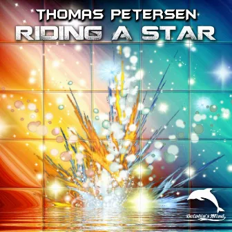 Riding a Star by Thomas Petersen