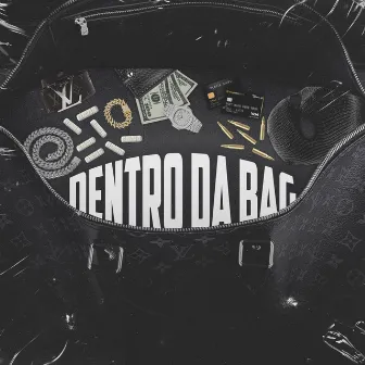 Dentro da Bag by 220High