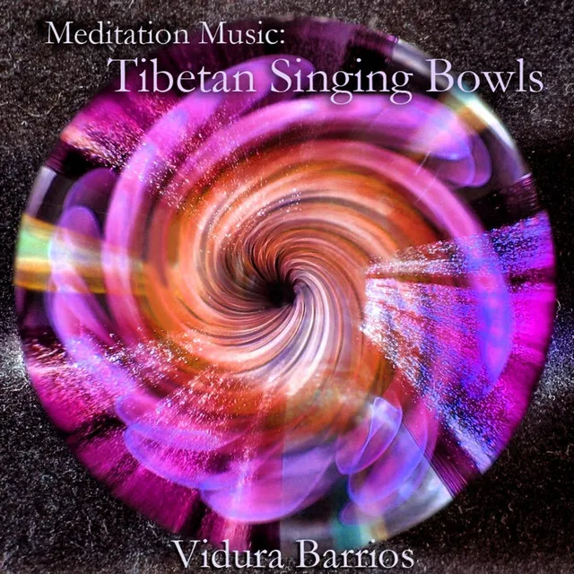 Tibetan Singing Bowls: Journey into the 7 Chakras (Bonus Track Version)