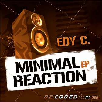 Minimal Reaction EP by Edy C.