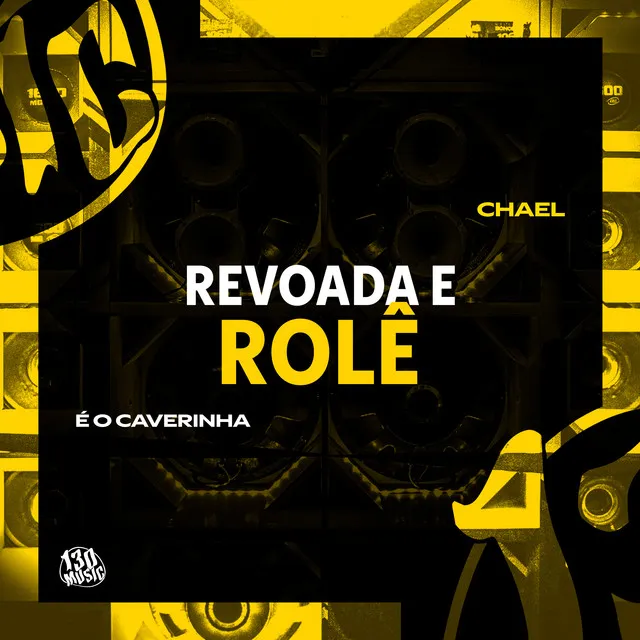 Revoada e Rolê