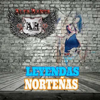 Leyendas Norteñas (Edited) by Alto Rango