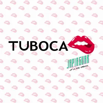 Tu Boca by JP La Voz Urbana