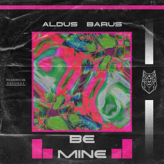 Be Mine by Aldus Barus