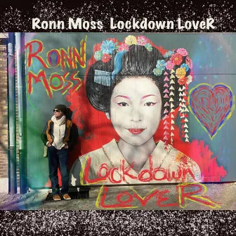 Lockdown Lover by Ronn Moss