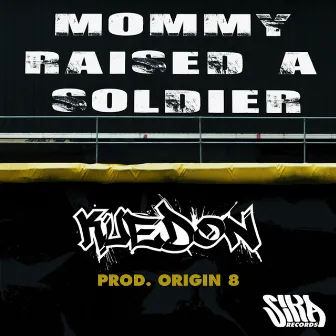 Mommy Raised A Soldier by Origin 8