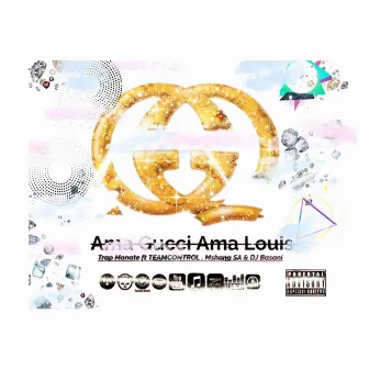 AmaGucci AmaLouis by Trap Monate