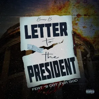 Letter 2 the President by Bumpy Barz