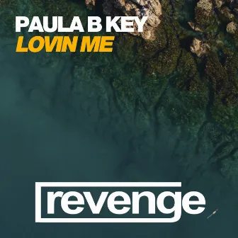 Lovin Me by Paula B Key